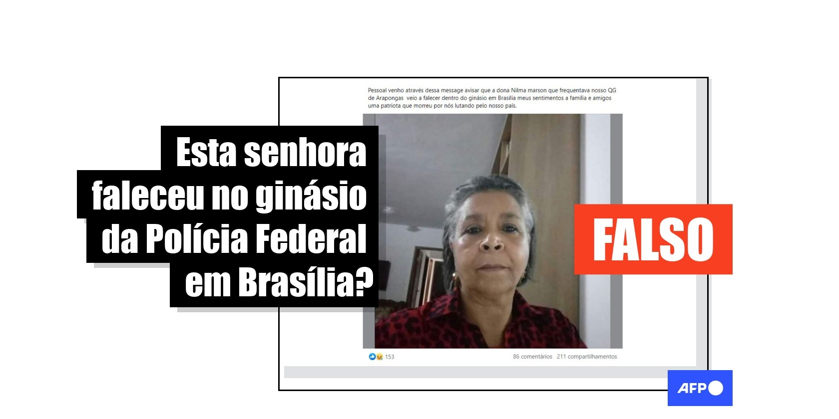 É falso que idosa morreu em ginásio da PF onde estão os bolsonaristas - Politica - Estado de Minas